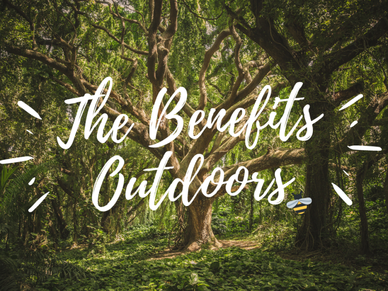 The Benefit to the Outdoors